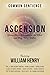 Ascension: Divine Stories of Awakening the Whole and Holy Being Within (Common Sentience)