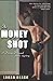 The Money Shot: A Danny Diamond Erotic Mystery (Danny Diamond Erotic Mysteries)