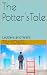 The Potter'sTale - Ladders and Walls . by Tim Powell
