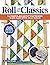 Roll with the Classics by Jean Ann Wright