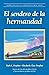 El Sendero Hermandad (Spanish Edition)