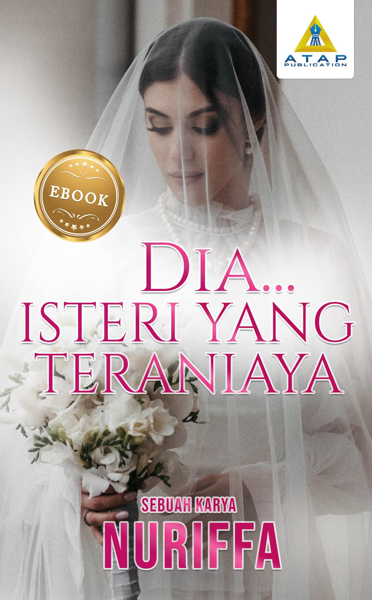 Dia... Isteri Yang Teraniaya