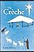 The Crèche