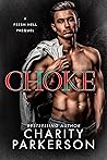 Choke by Charity Parkerson