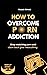 How To Overcome Porn Addict...