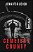 Cemetery County