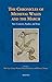 The Chronicles of Medieval Wales and the March: New Contexts, Studies, and Texts (Medieval Texts and Cultures of Northern Europe) (English, Middle English and Latin Edition)