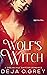 Wolf's Witch (Dream Hill Sh...