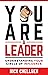 You Are A Leader: Understanding Your Circle Of Influence