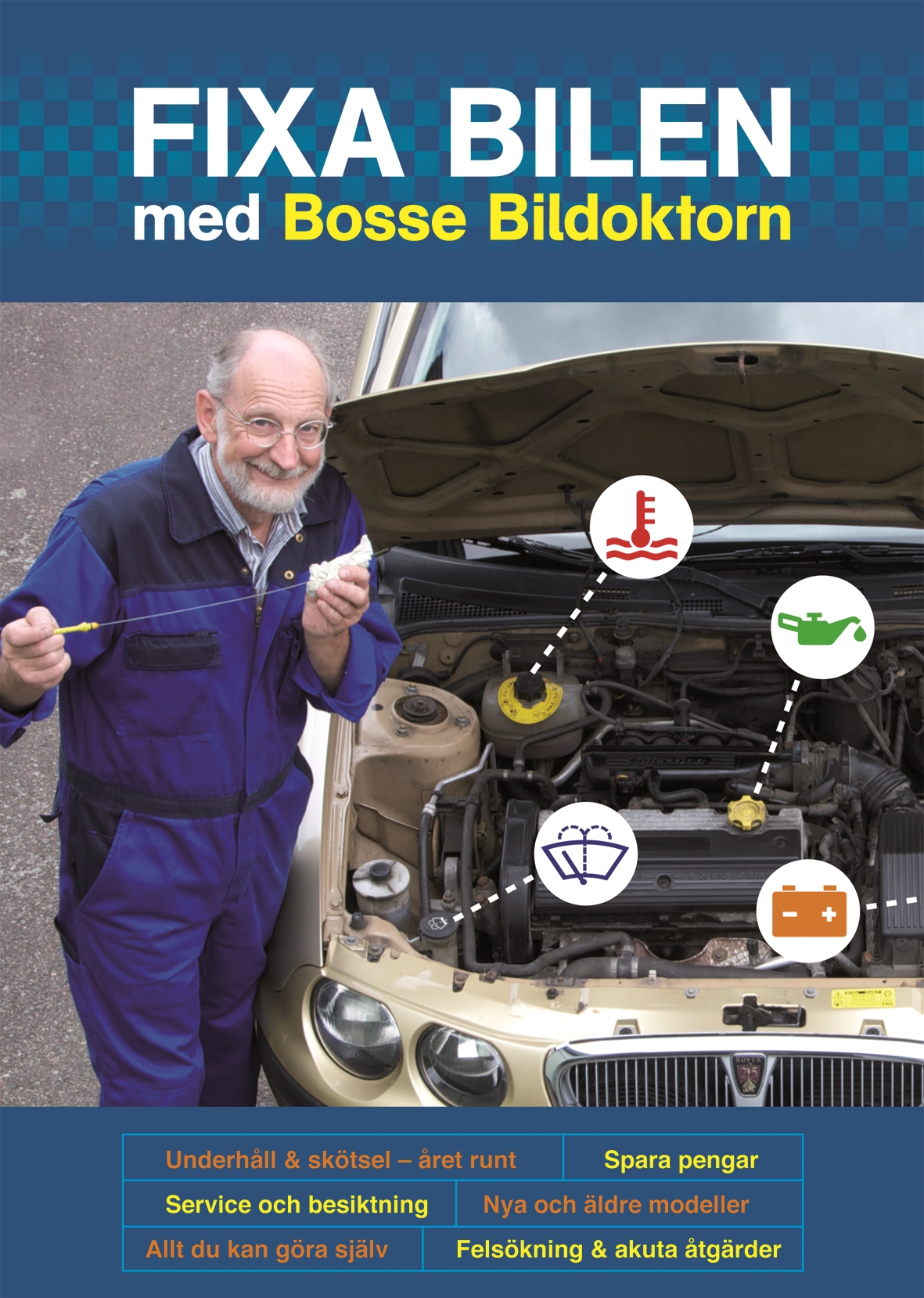 Fixa bilen med Bosse Bildoktorn