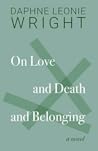 On Love and Death...