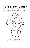 Criptoeconomia: Principi Fondamentali di Bitcoin (Italian Edition)