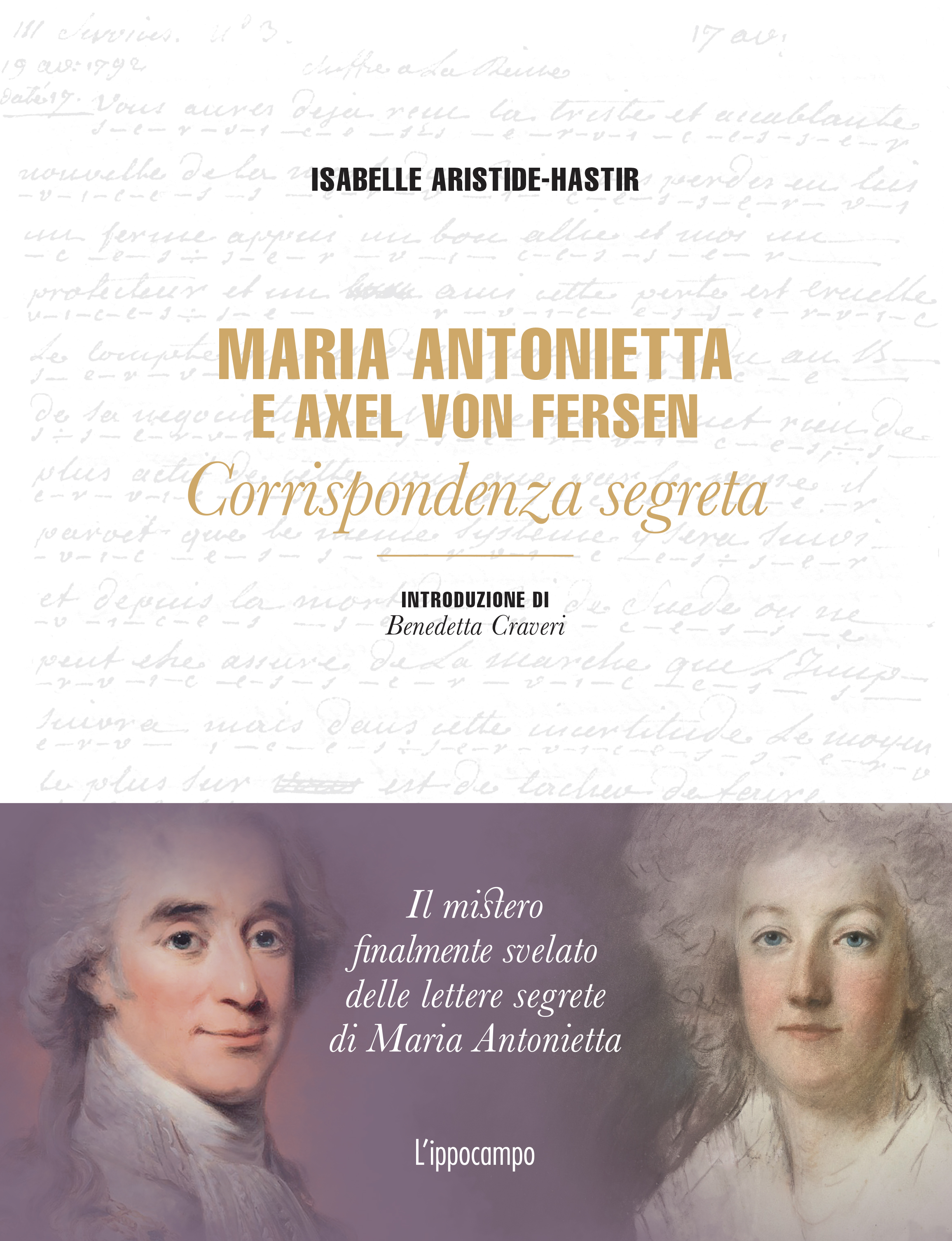 Maria Antonietta & Axel Von Fersen. Corrispondenza segreta (Hardcover)