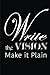 Write The Vision Make It Plain