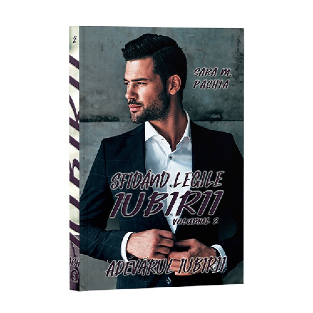 Adevărul iubirii (Sfidând legile iubirii, #2)