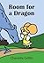 Room for a Dragon