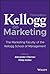 Kellogg on Marketing: The Marketing Faculty of the Kellogg School of Management