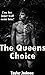 The Queens Choice by Taylor Jackson