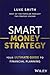 Smart Money Strategy: Your Ultimate Guide to Financial Planning