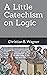 A Little Catechism on Logic