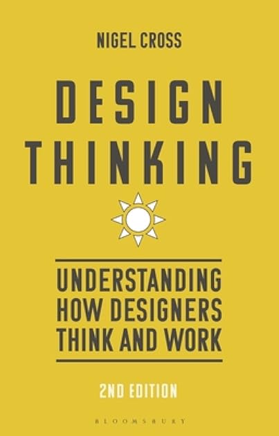 Design Thinking: Understanding how designers think and work