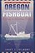 The World of the Oregon Fishboat: A Study in Maritime Folklife