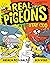 Real Pigeons Stay Coo (Real Pigeons #10)