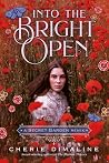 Into the Bright O...