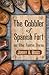 The Cobbler of Spanish Fort and Other Frontier Stories (Thorndike Press Large Print Hardcover Western)