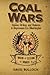 Coal Wars by Dr David Bullock