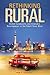 Rethinking Rural: Global Community and Economic Development in the Small Town West