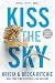 Kiss the Sky (Calloway Sist...