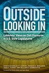 Outside Looking in: Lobbyists' Views on Civil Discourse in U.S. State Legislatures
