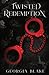 Twisted Redemption