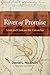 River of Promise: Lewis and...