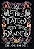 The Fated and the Damned (The Cursed Blood, #2)