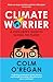Climate Worrier: A Hypocrit...