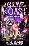 A Grave Roast