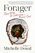 Forager: Field Notes for Surviving a Family Cult
