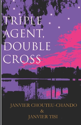 Triple Agent, Double Cross (Compradors Series)