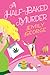 A Half-Baked Murder (Cannab...