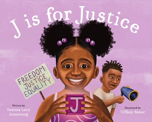 J is for Justice: A Social Justice Book for Kids