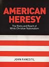 American Heresy: ...