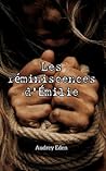 Les réminiscences d'Émilie (French Edition)