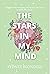 The Stars in My Mind (The S...