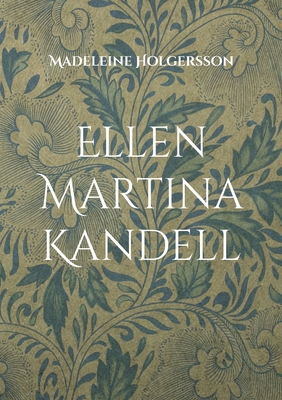 Ellen Martina Kandell (Swedish Edition)