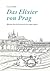 Das Elixier von Prag: Märch...