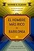 El hombre más rico de Babilonia by George S. Clason