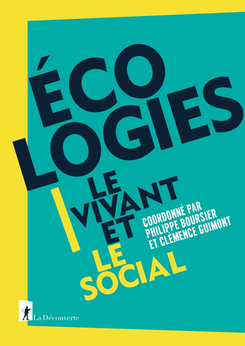 Écologies - Le vivant et le social (Paperback)