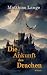 Die Ankunft des Drachen (Ch...